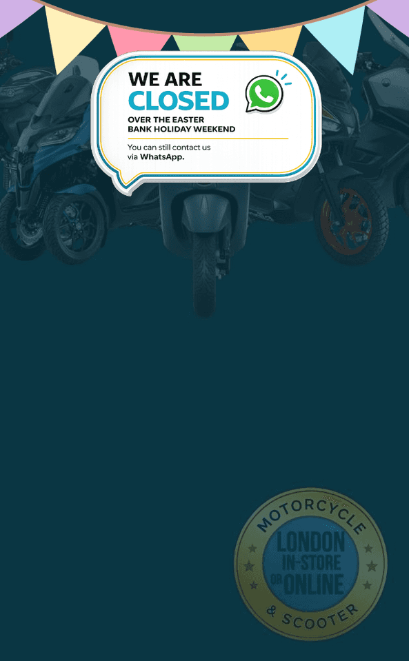 Image features a notice stating "WE ARE CLOSED OVER THE EASTER BANK HOLIDAY WEEKEND" with a WhatsApp icon, surrounded by colorful bunting and partially visible scooters in the background. A circular logo at the bottom reads "MOTORCYCLE & SCOOTER LONDON IN-STORE OR ONLINE."